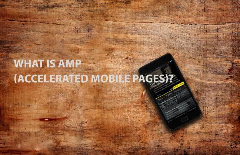 What Is AMP (Accelerated Mobile Pages)?