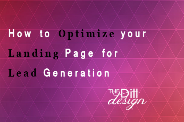 How to Optimize your Landing Page for Lead Generation