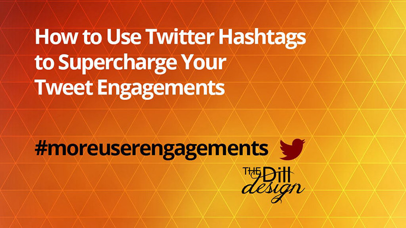 How to Use Twitter Hashtags to Supercharge Your Tweet Engagements #moreuserengagements
